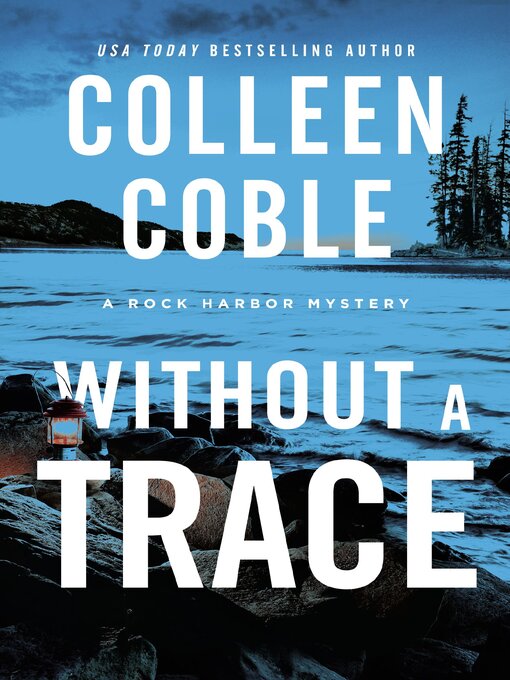 Title details for Without a Trace by Colleen Coble - Available